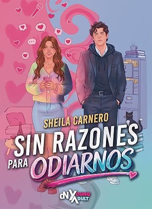 Sin razones para odiarnos | Sheila Carnero