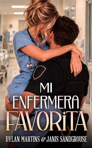 Mi enfermera favorita | Dylan Martins, Janis Sandgrouse