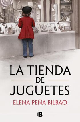 La tienda de juguetes | Elena Peña Bilbao