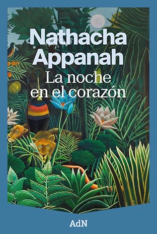 La noche en el corazón | Nathacha Appanah