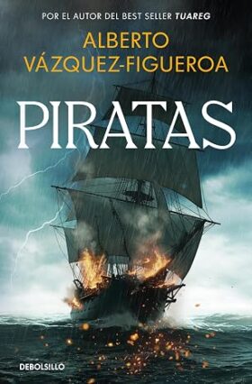 Piratas (Piratas 1) | Alberto Vázquez-Figueroa [Nueva Edición]