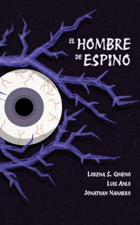 El Hombre de Espino | Lorena S. Gimeno, Luis Anlo, Jonathan Naharro