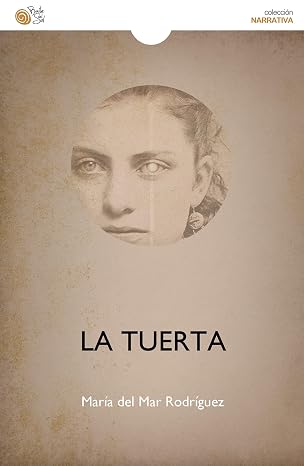 La Tuerta | María del Mar Rodríguez