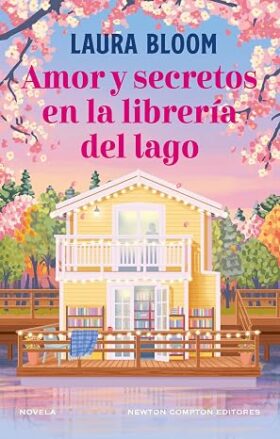 Amor y secretos en la librería del lago | Laura Bloom