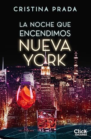 La noche que encendimos Nueva York | Cristina Prada