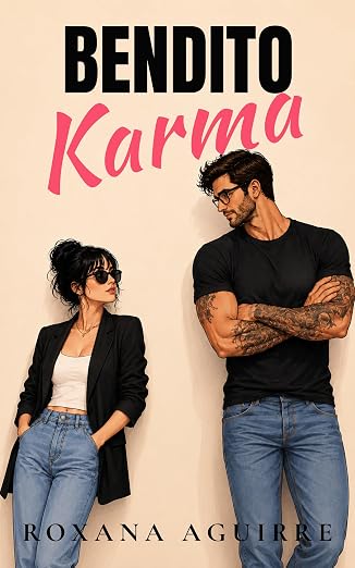 Bendito Karma | Roxana Aguirre