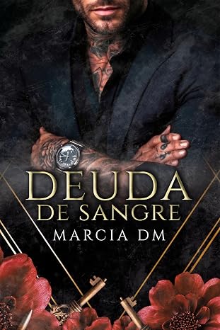 Deuda de sangre (Dinastía Romano 1) | Marcia DM