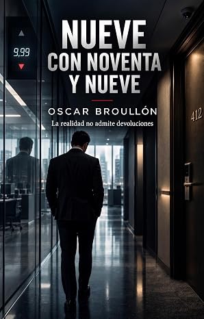 Nueve con noventa y nueve | Oscar Broullón
