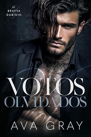 Votos Olvidados (El Bratva Dubinin 2) | Ava Gray