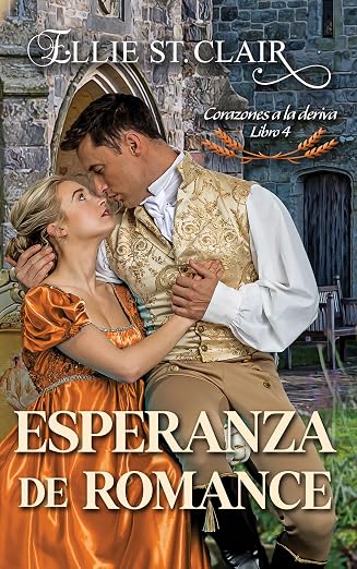 Esperanza de romance (Corazones a la deriva 4) | Ellie St. Clair