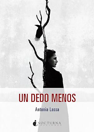 Un dedo menos | Antonia Lassa