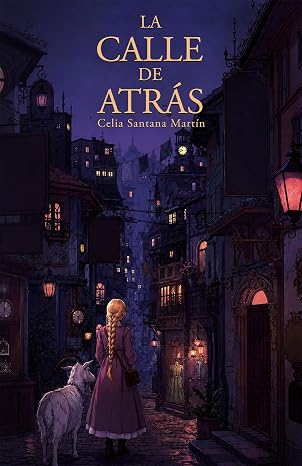 La Calle de Atrás | Celia Santana Martín