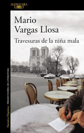 Travesuras de la niña mala | Mario Vargas Llosa