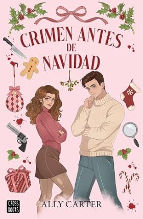 Crimen antes de Navidad | Ally Carter