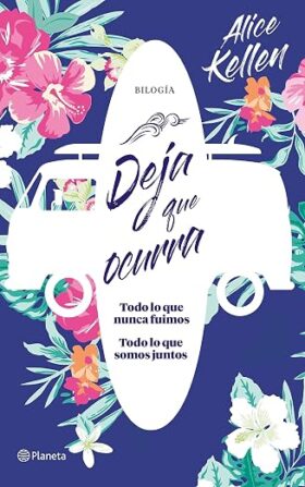 Deja que ocurra (Pack Bilogía Deja que ocurra) | Alice Kellen