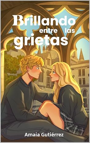Brillando entre las grietas | Amaia Gutiérrez
