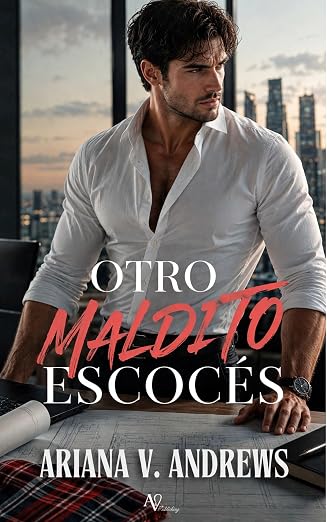 Otro maldito escocés | Ariana V. Andrews