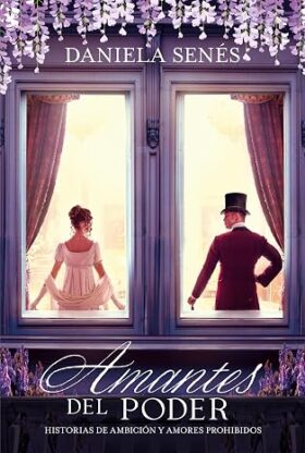 Amantes del poder | Daniela Senés