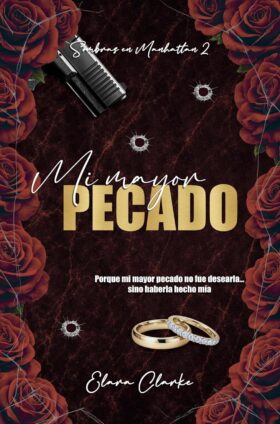 Mi mayor pecado (Sombras en Manhattan 2) | Elara Clarke