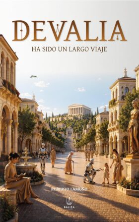 Devalia: Ha sido un largo viaje | Roberto Lamuño