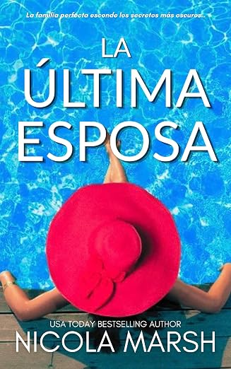 La última esposa | Nicola Marsh