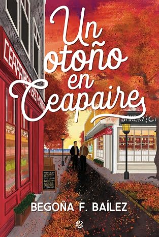 Un otoño en Ceapaire | Begoña F. Baílez