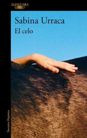 El celo | Sabina Urraca