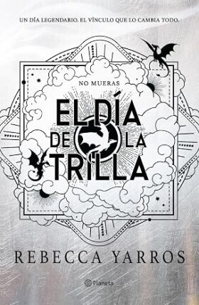 El día de la Trilla (Empíreo) | Rebecca Yarros [SOLO AUDIOLIBRO🎧]