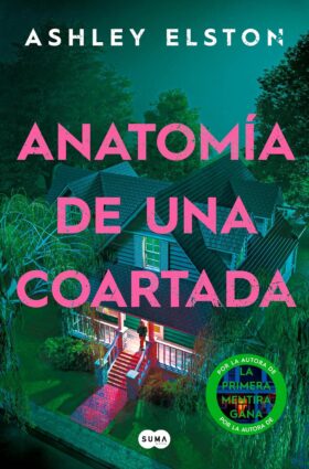 Anatomía de una coartada | Ashley Elston