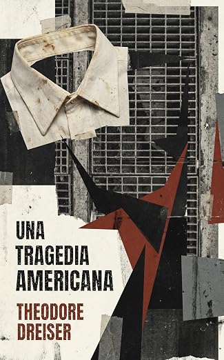 Una tragedia americana | Theodore Dreiser