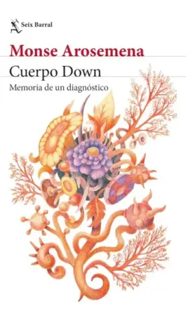 Cuerpo Down | Monse Arosemena