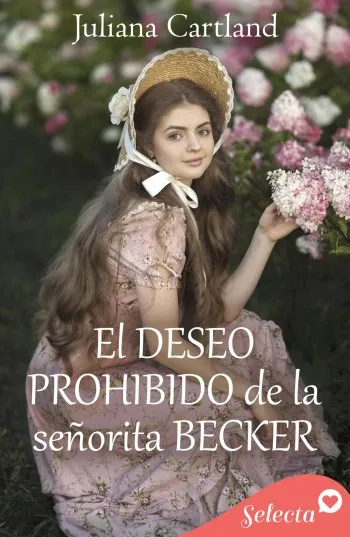 El deseo prohibido de la señorita Becker | Juliana Cartland