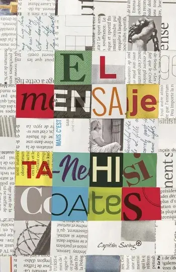 El mensaje | Ta-Nehisi Coates