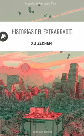 Historias del extrarradio | Xu Zechen