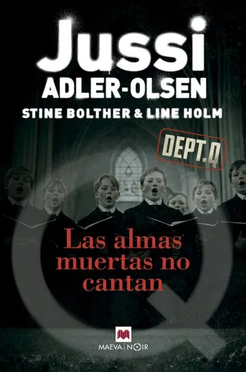 Las almas muertas no cantan (Los casos del Departamento Q 11) | Jussi Adler-Olsen
