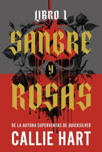 Sangre y rosas (Sangre y rosas 1) | Callie Hart