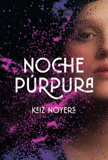 Noche púrpura | Keiz Noyers