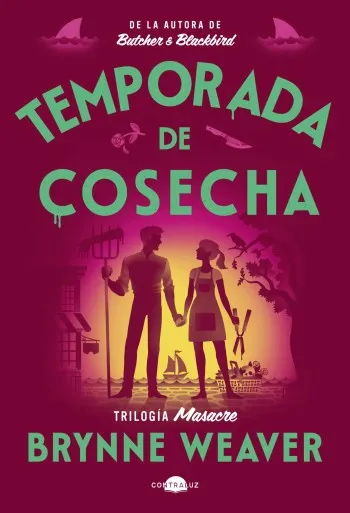 Temporada de cosecha (Masacre 2) | Brynne Weaver